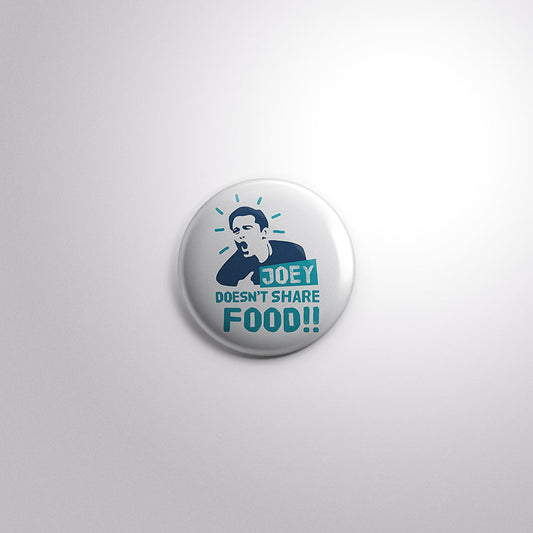 Joey F.R.I.E.N.D.S Scratch-Proof Button Badge